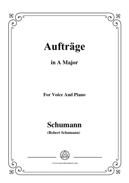 Schumann-Aufträge,in A Major,Op.77,No.5,for Voice and Piano (arr. MSM)