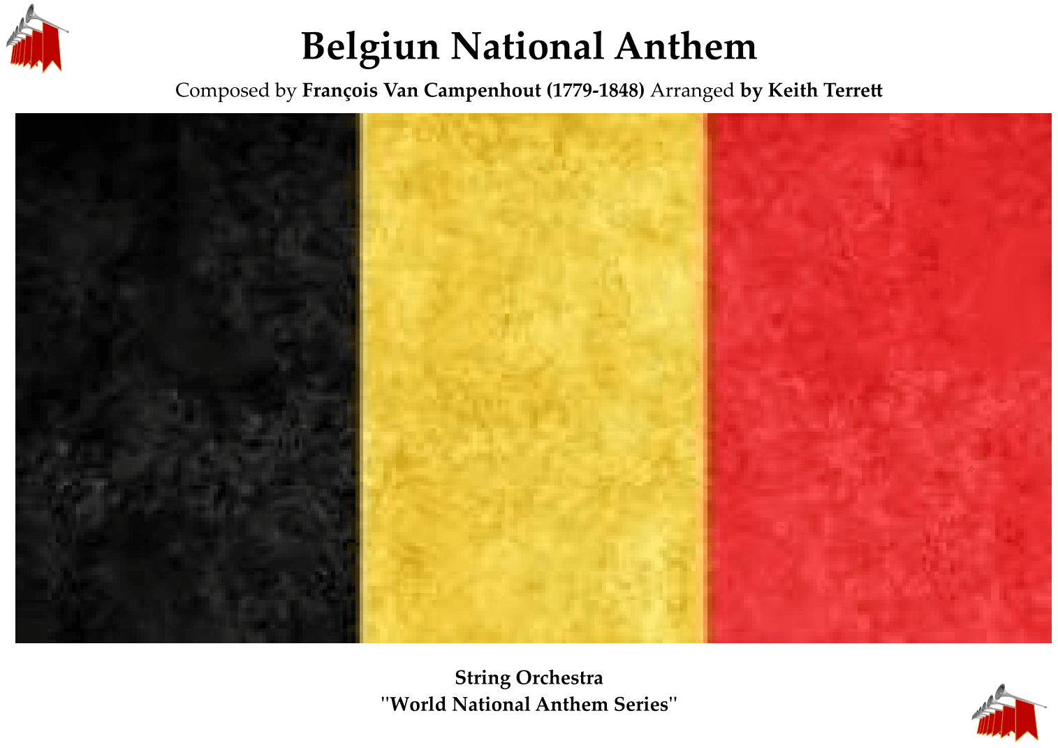 Belgiun National Anthem (La Brabançonne) for String Orchestra (MFAO World National Anthem Series) (arr. Keith Terrett)