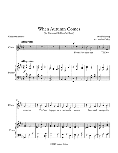 When Autumn Comes (for Unison Children's Choir) (arr. Jordan Grigg)