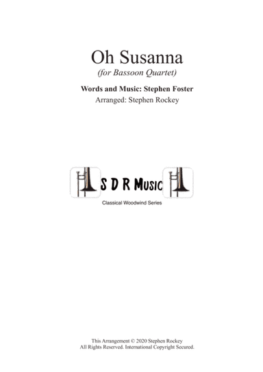 Oh Susanna for Bassoon Quartet (arr. Stephen Rockey)