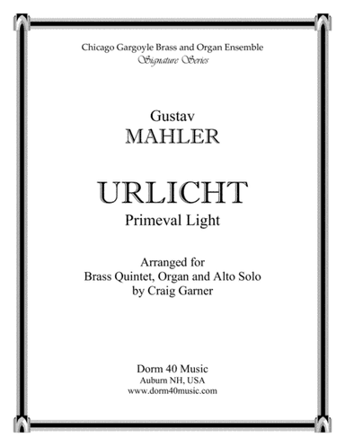 Urlicht (Primeval Light), Fourth Movement, Symphony No. 2 (Alto Solo), with Brass Quintet & Organ (arr. Craig Garner)
