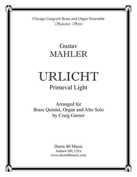 Urlicht (Primeval Light), Fourth Movement, Symphony No. 2 (Alto Solo), with Brass Quintet & Organ (arr. Craig Garner)