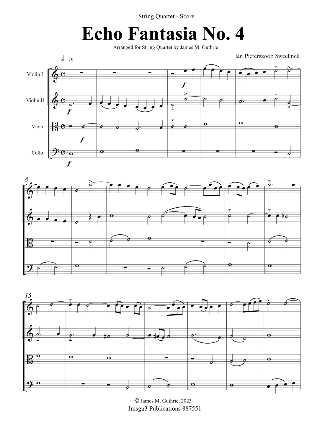 Sweelinck: Echo Fantasia No. 4 for String Quartet (arr. James M. Guthrie)