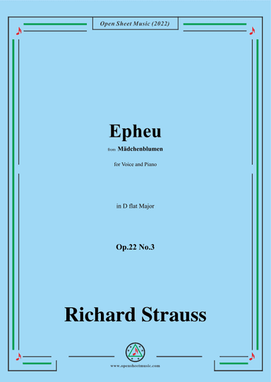 Richard Strauss-Epheu,Op.22 No.3,in D flat Major (arr. OSM Press)