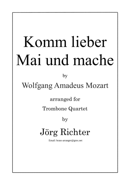 Komm lieber Mai und mache for Trombone Quartet (arr. Jörg Richter)
