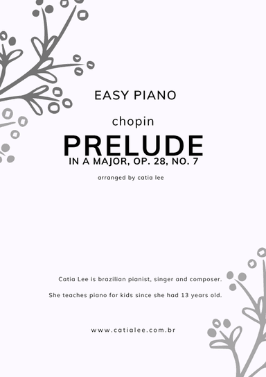 Prelude in A Major - Op 28, n 7 - Chopin for Easy Piano (G Major) (arr. Catia Lee)