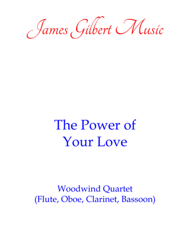 The Power Of Your Love (arr. James Gilbert)