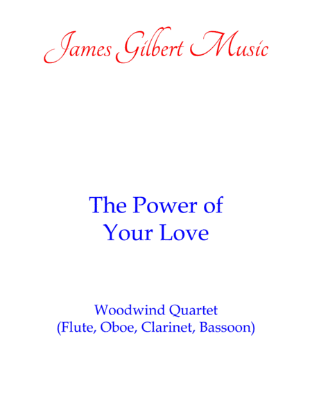 The Power Of Your Love (arr. James Gilbert)
