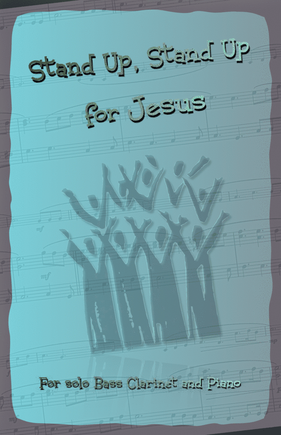 Stand Up, Stand Up for Jesus, Gospel Hymn for Bass Clarinet and Piano (arr. David McKeown)