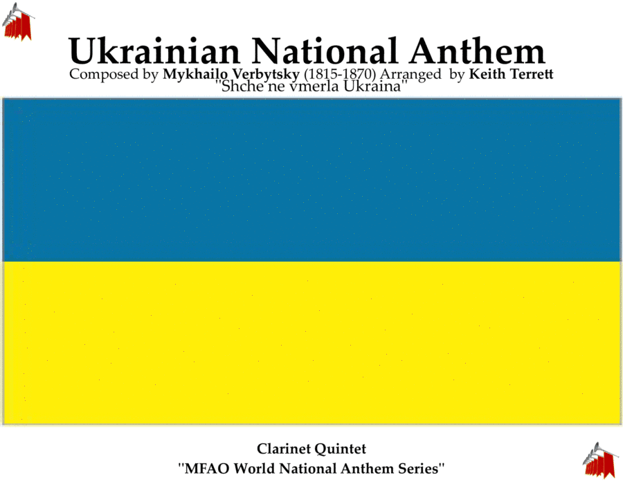 Ukrainian National Anthem for Clarinet Quintet MFAO World National Anthem Series (arr. Keith Terrett)