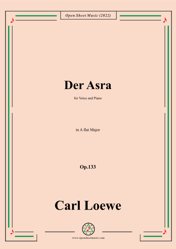 Loewe-Der Asra,in A flat Major,Op.133 (arr. OSM Press)