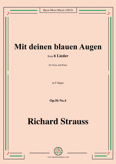 Richard Strauss-Mit deinen blauen Augen,in F Major,Op.56 No.4,for Voice and Piano (arr. Open Cloud)