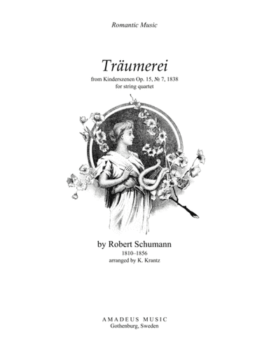 Traumerei / Dreaming for string quartet (arr. K. Krantz)