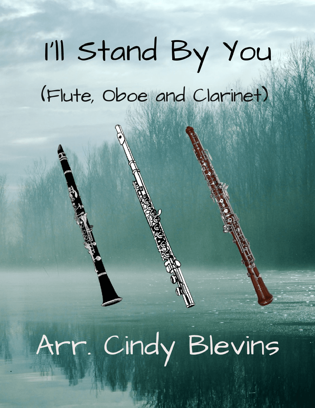 I'll Stand By You (arr. Cindy Blevins)