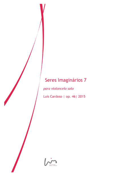 Seres Imaginários 7 (for Violoncello Solo)