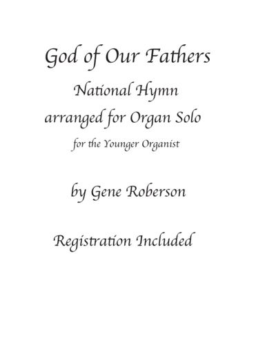 God of Our Fathers Youth Organ Solo (arr. Gene Roberson)