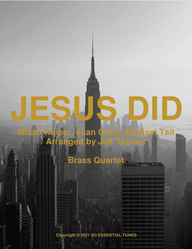 Jesus Did (arr. Jeff Tincher)
