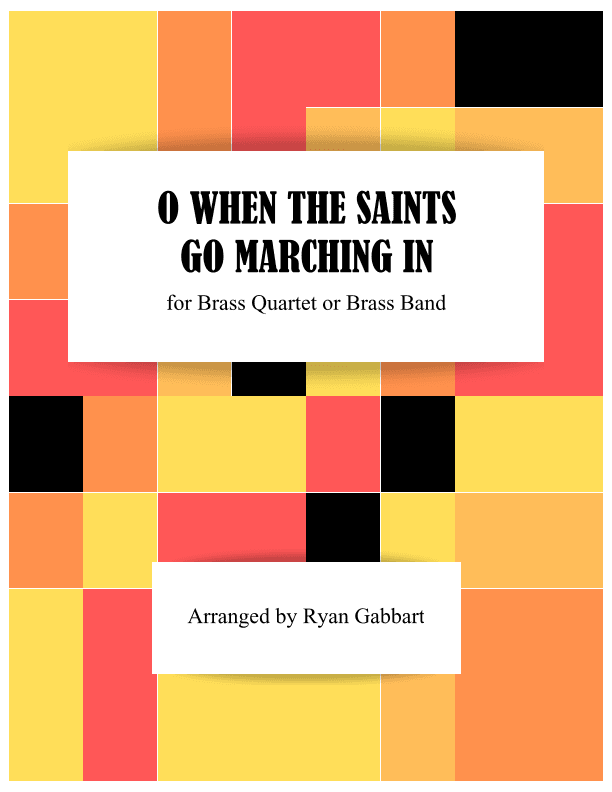 When the Saints Go Marching In for Brass Quartet (Beginner) (arr. Ryan Gabbart)