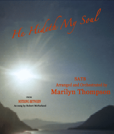 He Hideth My Soul--Parts.pdf (arr. Marilyn Thompson)