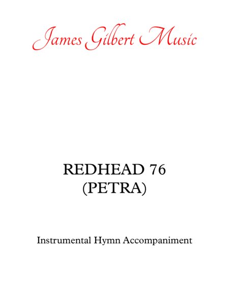 REDHEAD 76 [PETRA] (Go To Dark Gethsemane) (arr. James Gilbert)