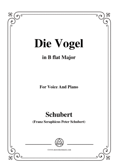 Schubert-Die Vogel,Op.172 No.6,in B flat Major,for Voice&Piano (arr. MSM)