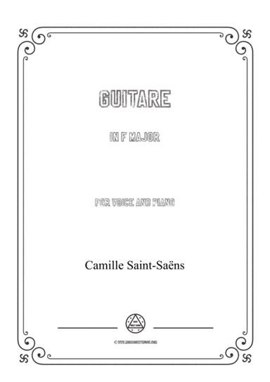 Saint-Saëns-Guitare in F Major,for Voice and Piano (arr. MSM)