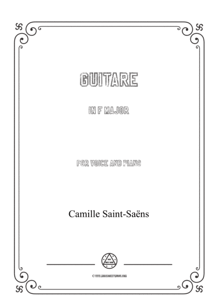 Saint-Saëns-Guitare in F Major,for Voice and Piano (arr. MSM)