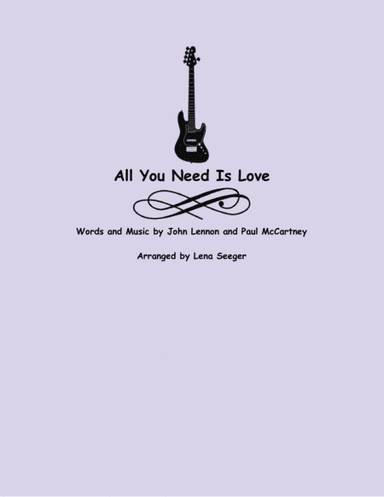 All You Need Is Love (arr. Lena Seeger)
