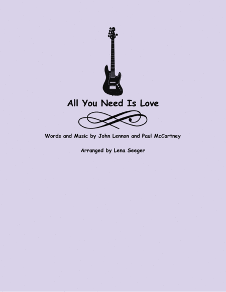 All You Need Is Love (arr. Lena Seeger)