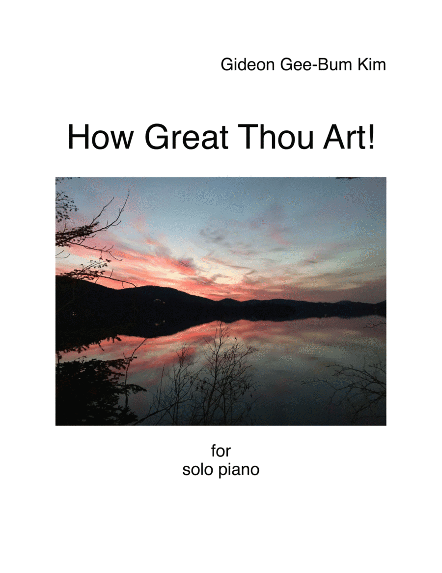 How Great Thou Art! (arr. Gideon Gee-Bum Kim)