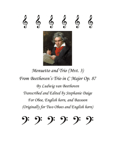Menuetto and Trio (mvt. 3) from Beethoven Trio in C Major, Op. 87, for Oboe, English horn, and Basso (arr. Stephanie Daige)