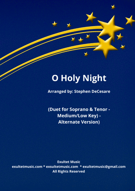 O Holy Night (Duet for Soprano and Tenor solo) - Medium/Low Key - Alternate Version) (arr. Stephen DeCesare)