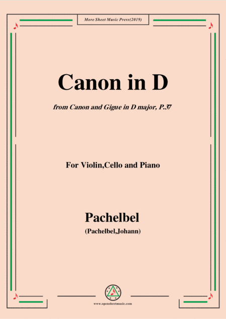 Pachelbel-Canon in D,P.37,No.1,for Violin,Cello and Piano (arr. MSM)