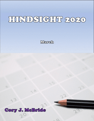 Hindsight 2020 (March)