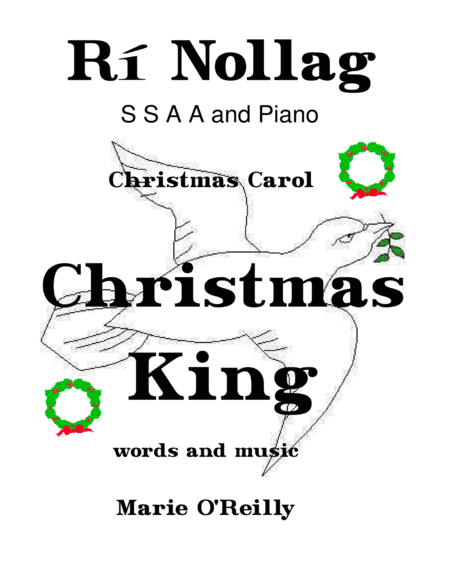 2017 SSAA bilingual Irish / English version of my RÍ NOLLAG Christmas Carol