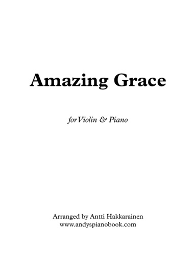 Amazing Grace - Violin & Piano (arr. Antti Hakkarainen)