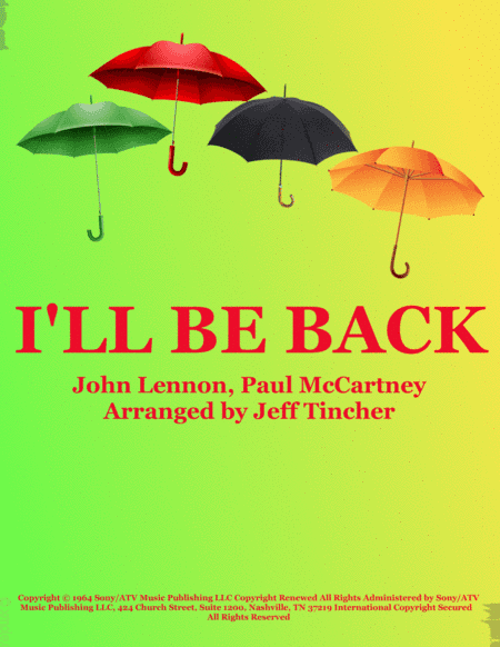 I'll Be Back (arr. Jeff Tincher)