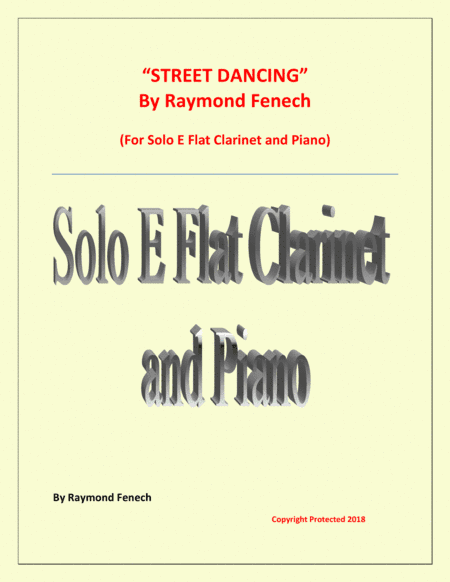 "Street Dancing" - For Solo E Flat Clarinet and Piano