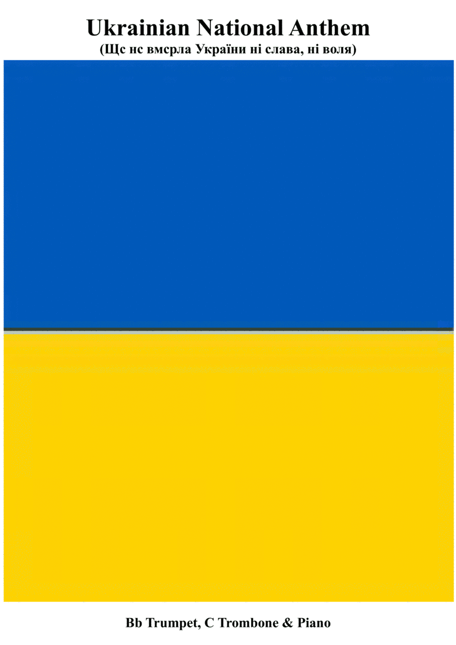 Ukrainian National Anthem for Bb Trumpet/Cornet, C Trombone/Euphonium & Piano MFAO World National An (arr. Keith Terrett)