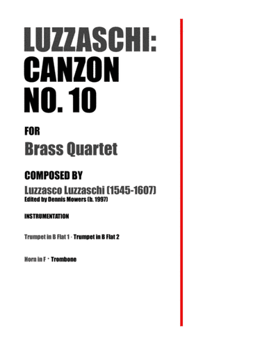 "Canzon No. 10" for Brass Quartet - Luzzasco Luzzaschi (arr. Dennis S. Mowers)