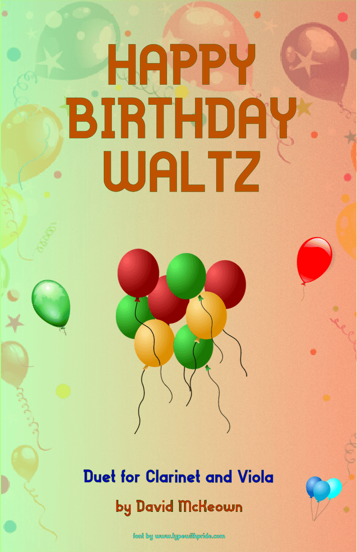 Happy Birthday Waltz, for Clarinet and Viola Duet (arr. David McKeown)