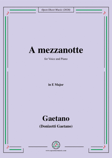 Donizetti-A mezzanotte,in E Major,for Voice and Piano (arr. MSM)