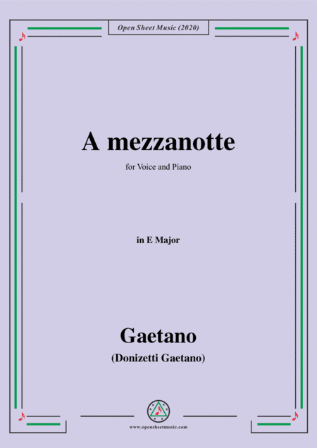 Donizetti-A mezzanotte,in E Major,for Voice and Piano (arr. MSM)