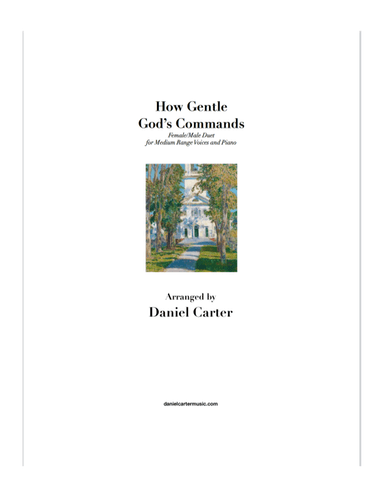 How Gentle God's Commands, Vocal Duet for Medium-Range Voices (arr. Daniel Carter)