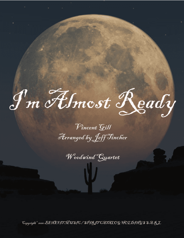 I'm Almost Ready (arr. Jeff Tincher)