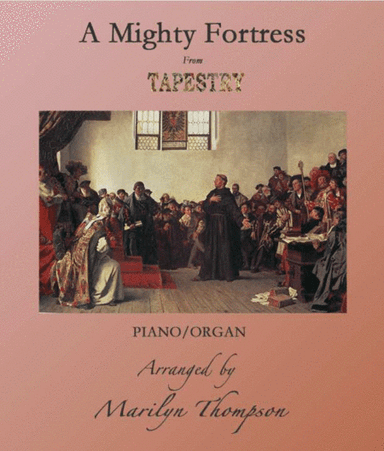 A Mighty Fortress--Piano/Organ.pdf (arr. Marilyn Thompon)