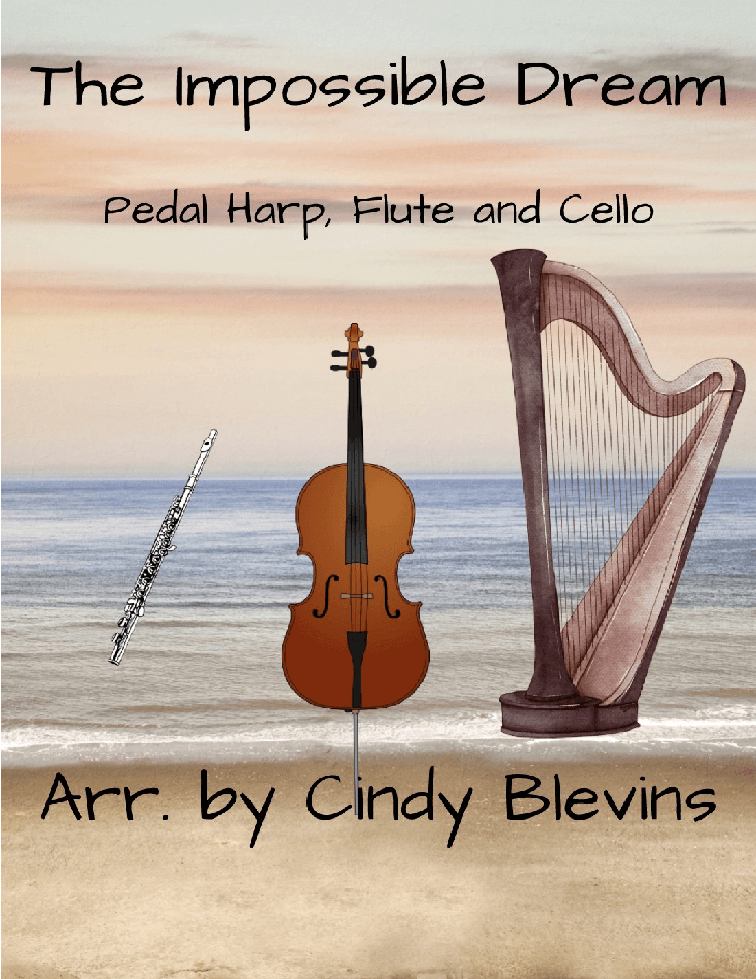 The Impossible Dream (arr. Cindy Blevins)