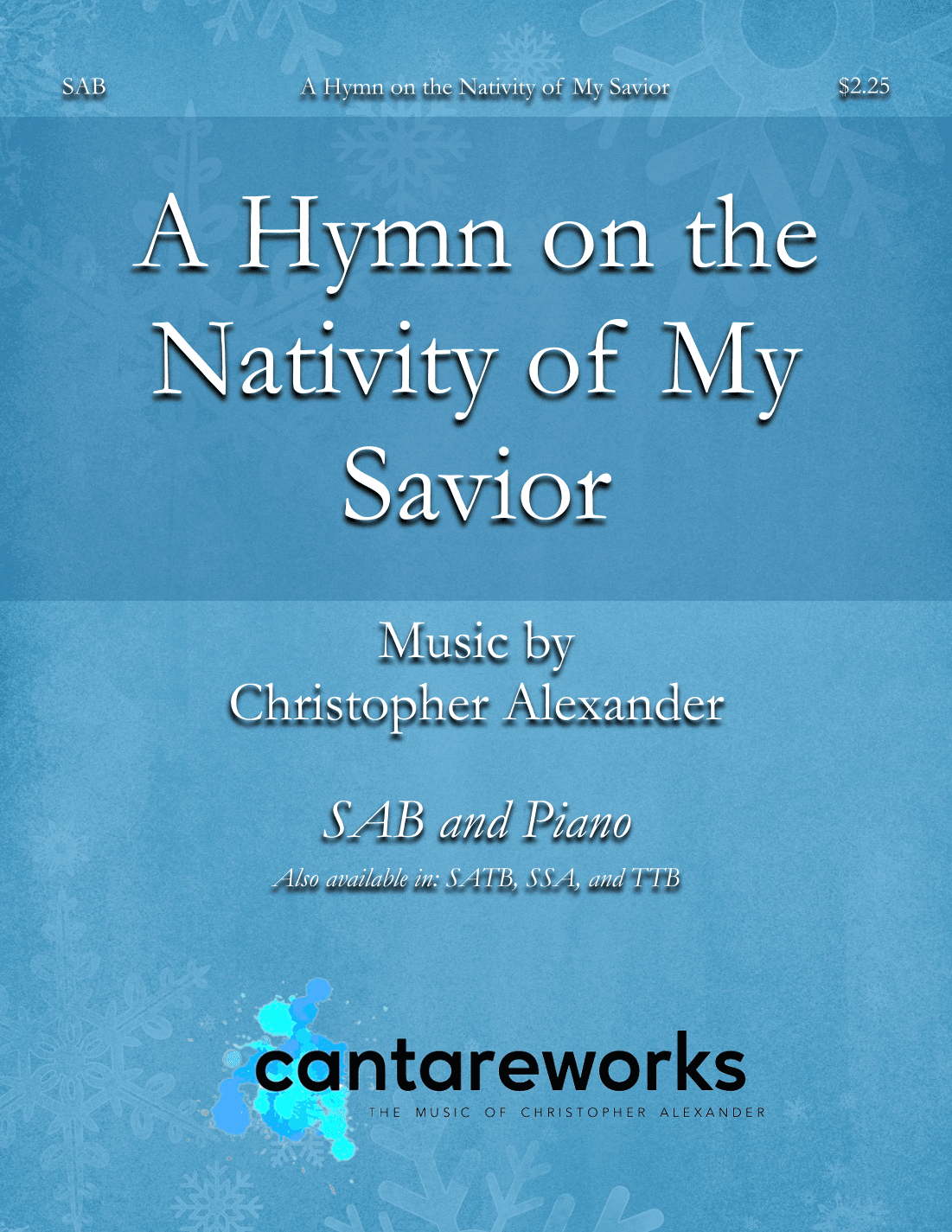 A Hymn on the Nativity of My Savior (SAB)