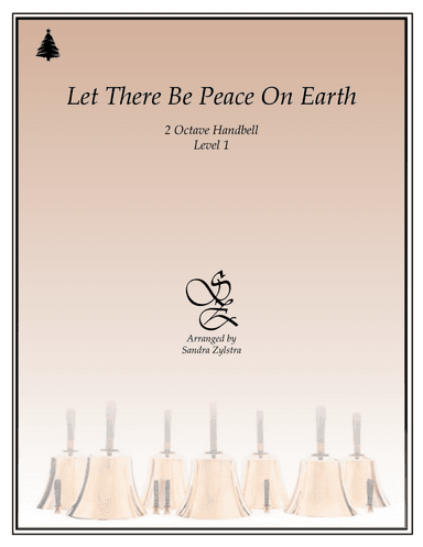 Let There Be Peace On Earth (arr. Sandra Zylstra)