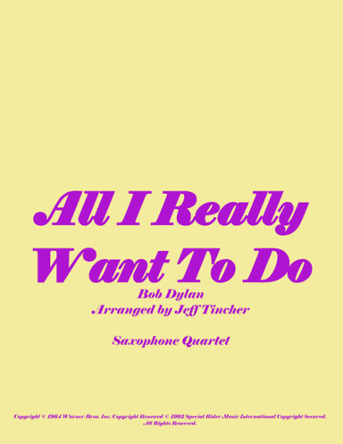 All I Really Want To Do (arr. Jeff Tincher)